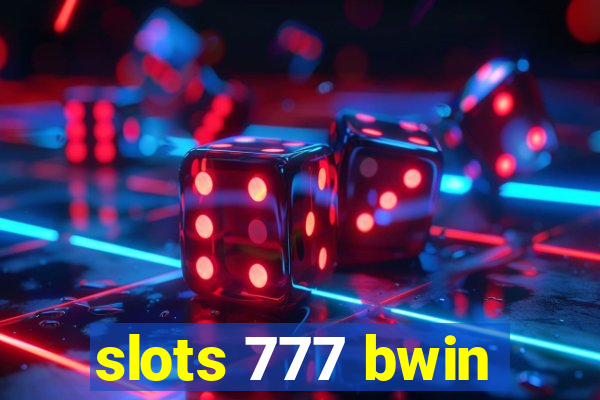 slots 777 bwin